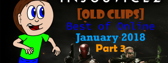 [OLD CLIPS] Injustice 2: Best of Online: January 2018 Part 3 Thumbnail