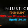 [OLD CLIPS] Injustice 2: Best of Online: March 2018 Thumbnail CLIPS Injustice 2 Best of Online April 2018 Thumbnail
