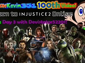 CartoonKevin351: 100th Video: Return to Injustice 2 Online Part 1 Thumbnail